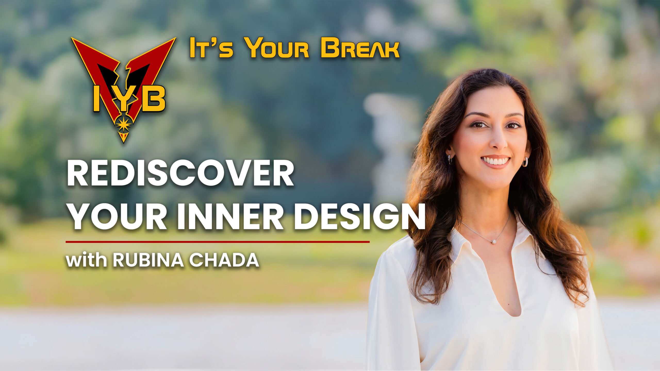 Rediscover Your Inner Design: Finding Peace in the Pause with Rubina Chadha